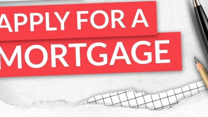 When does one apply for a Mortgage ?