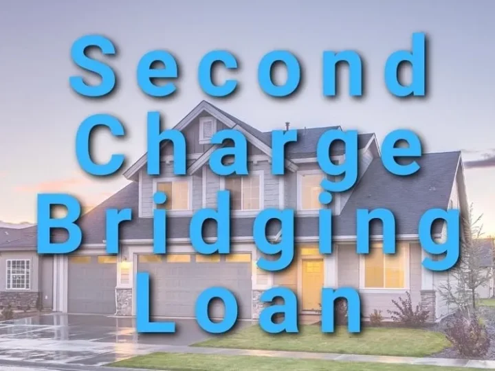 Second Charge Bridging Loan