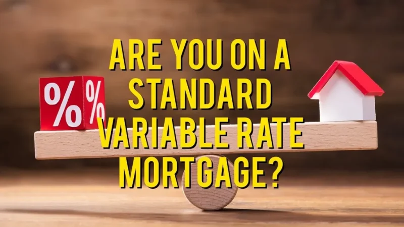 What is a standard variable rate (SVR) & should I switch?