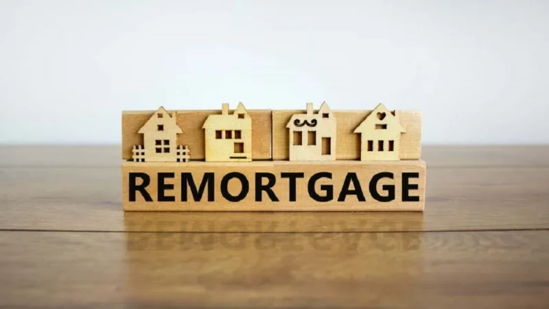 What is Remortgage? Types, Rates and Remortgaging Process